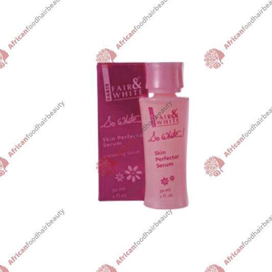 Fair & White So White Skin Perfector Serum 30ml